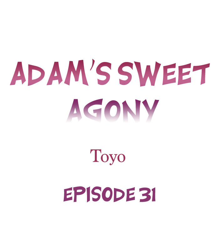 Adam’s Sweet Agony Chapter 31 - Page 1