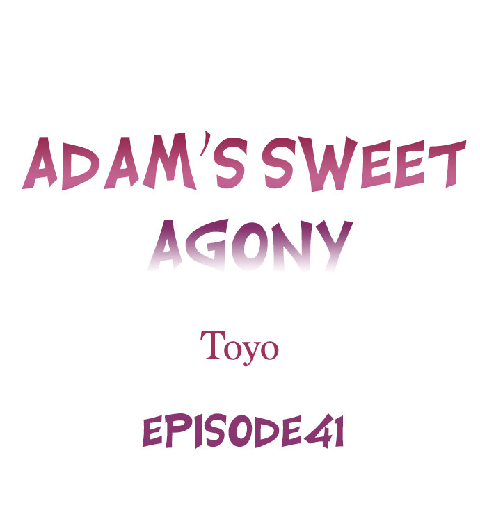 Adam’s Sweet Agony Chapter 41 - Page 1